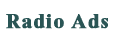 Radio Ads